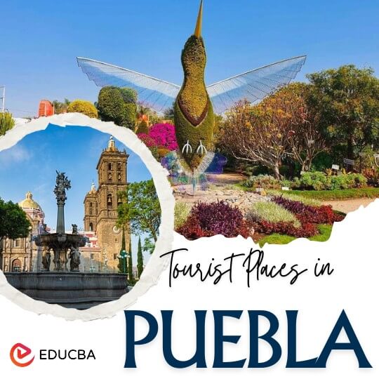 Tourist Attractions in Puebla
