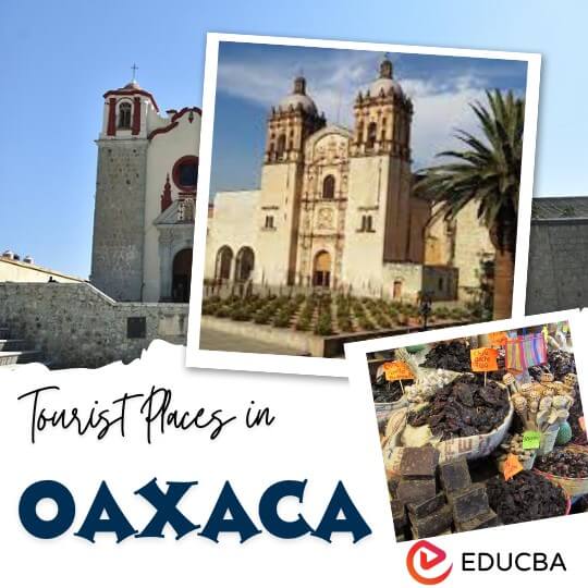 Tourist Places in Oaxaca