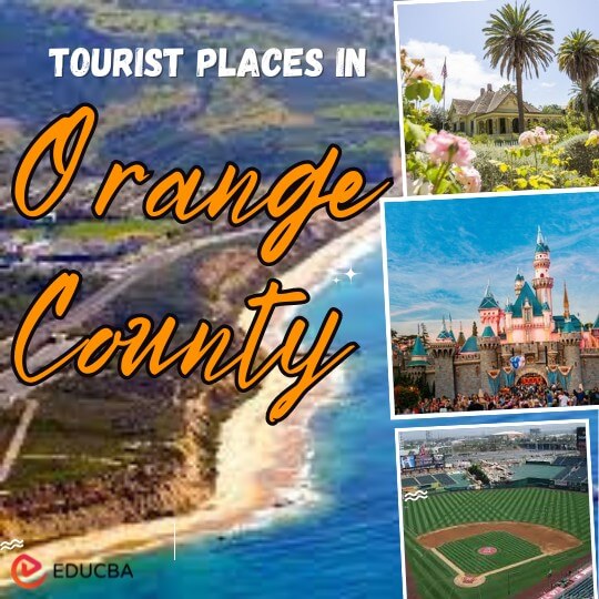 Tourist Places in Orange County