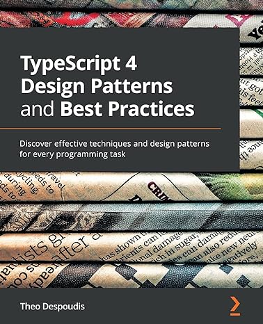 TypeScript 4 Design Patterns