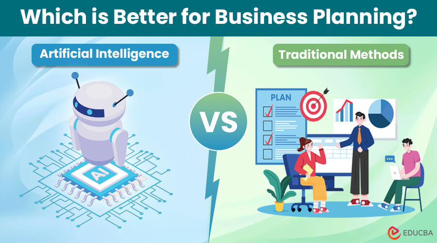 Which is Better for Business Planning