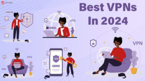 Best VPNs in 2024