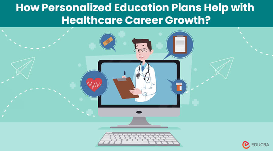 Personalized Education Plans in Healthcare