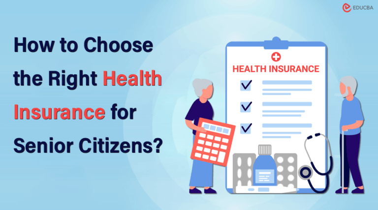 Health Insurance For Senior Citizens: Benefits + How To Choose?