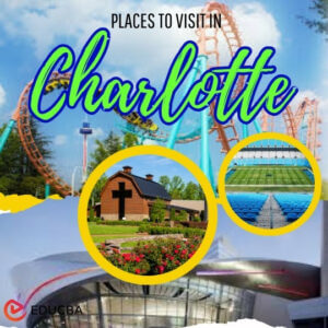 Places to Visit in Charlotte