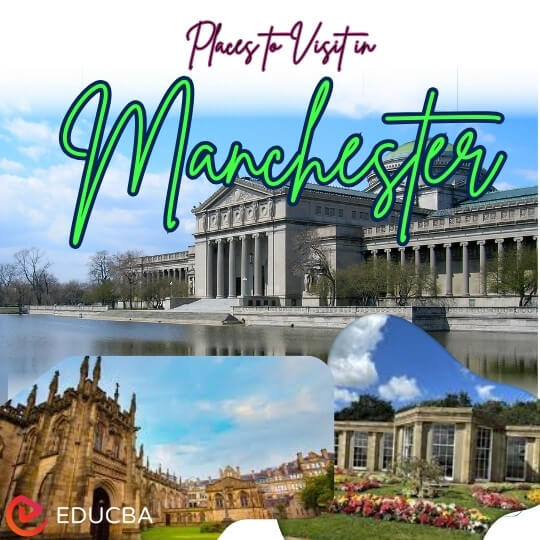 Places to Visit in Manchester
