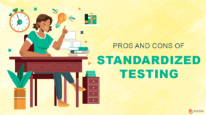 Pros and Cons of Standardized Testing