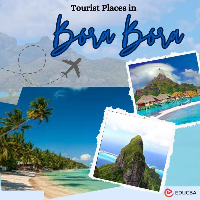Tourist Attractions in Bora Bora