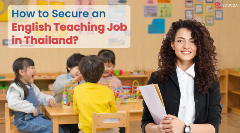 How to Secure an English Teaching Job in Thailand?- 3 Strategies