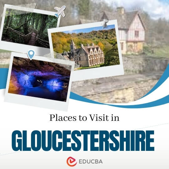 Places to Visit in Gloucestershire
