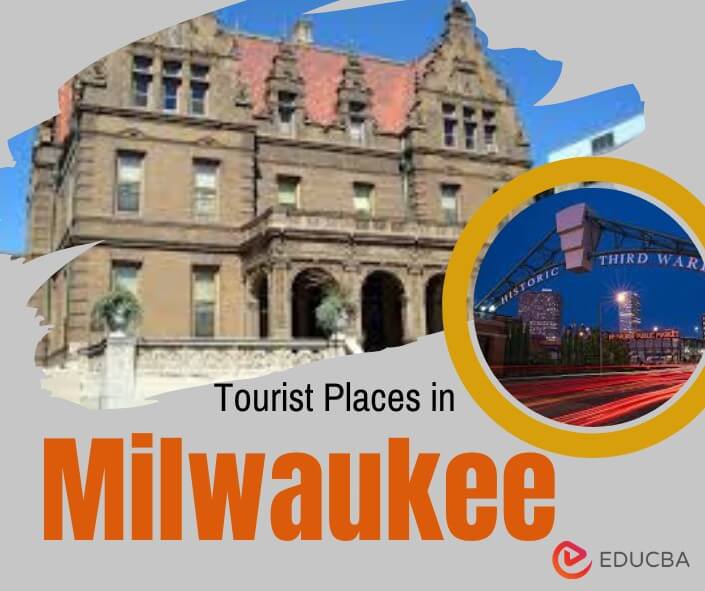 Tourist Places in Milwaukee