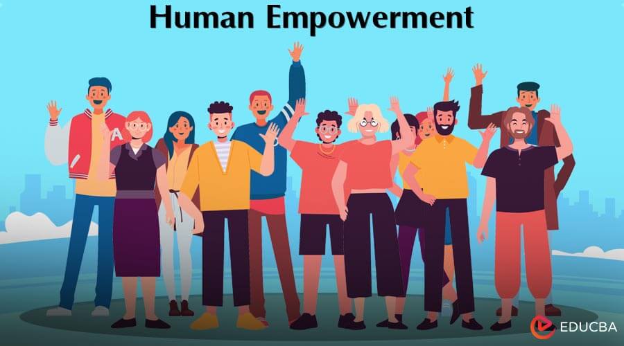 Essay on Human Empowerment