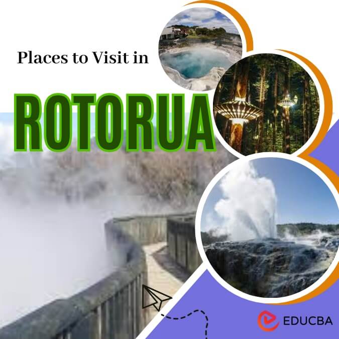 Places to Visit in Rotorua