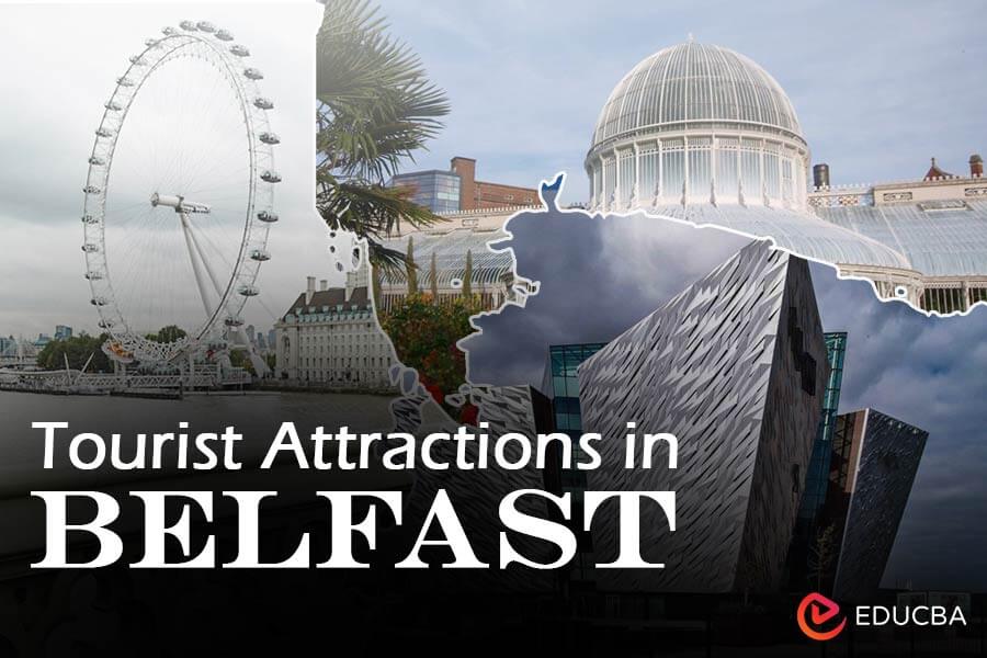 Tourist Attractions in Belfast