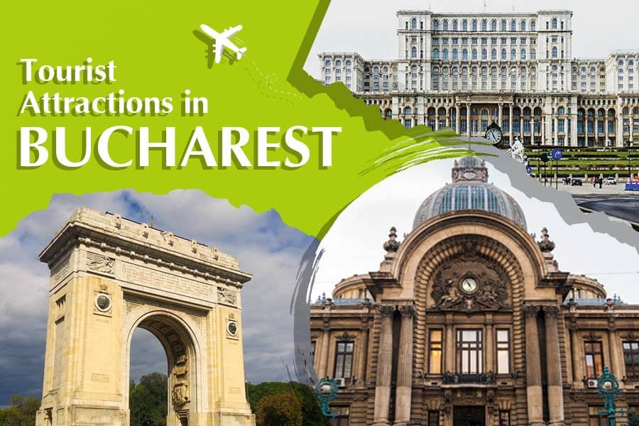 Tourist Attractions in Bucharest