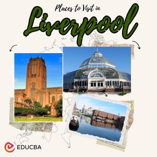 Places to Visit in Liverpool