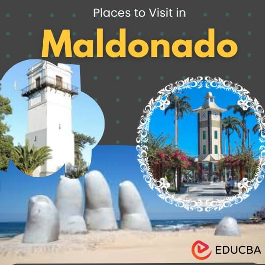 Places to Visit in Maldonado