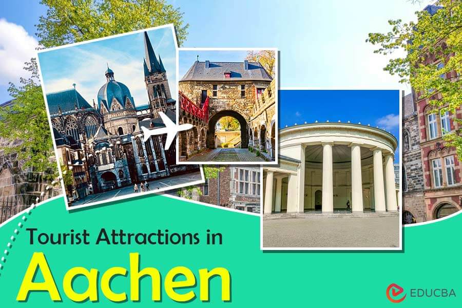 Tourist Attractions in Aachen