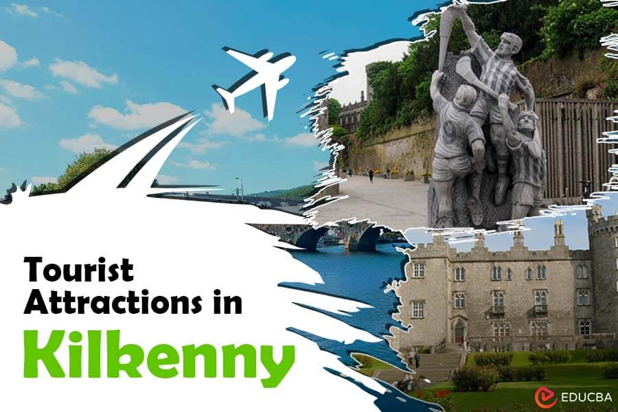 Tourist Attractions in Kilkenny