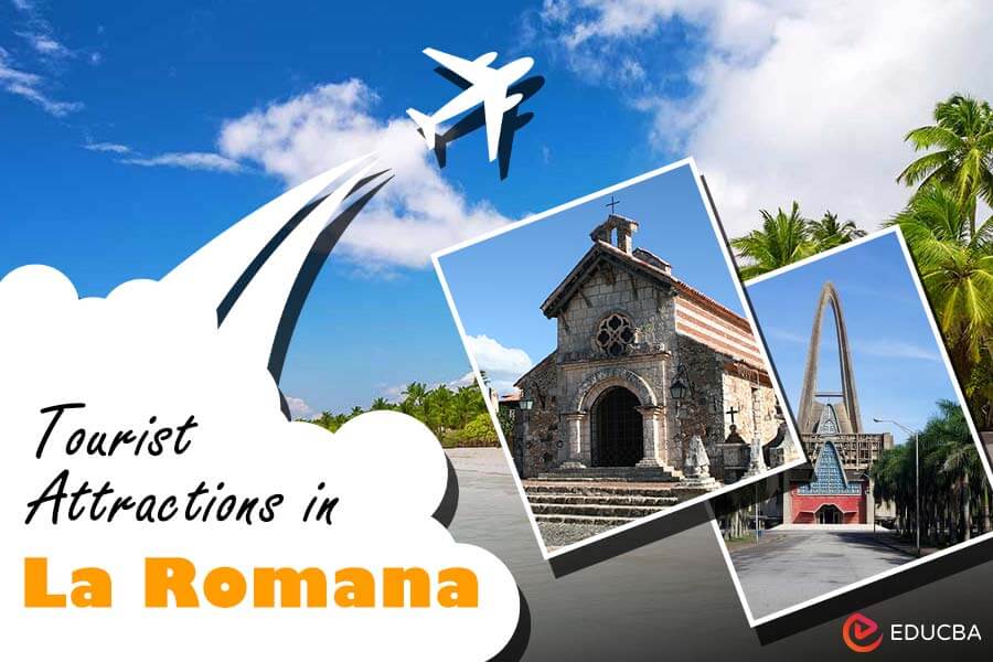 Tourist Attractions in La Romana