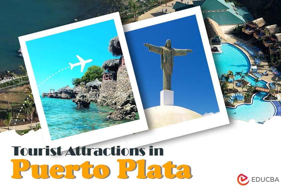 Tourist Attractions in Puerto Plata