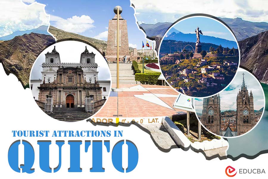 Tourist Attractions in Quito