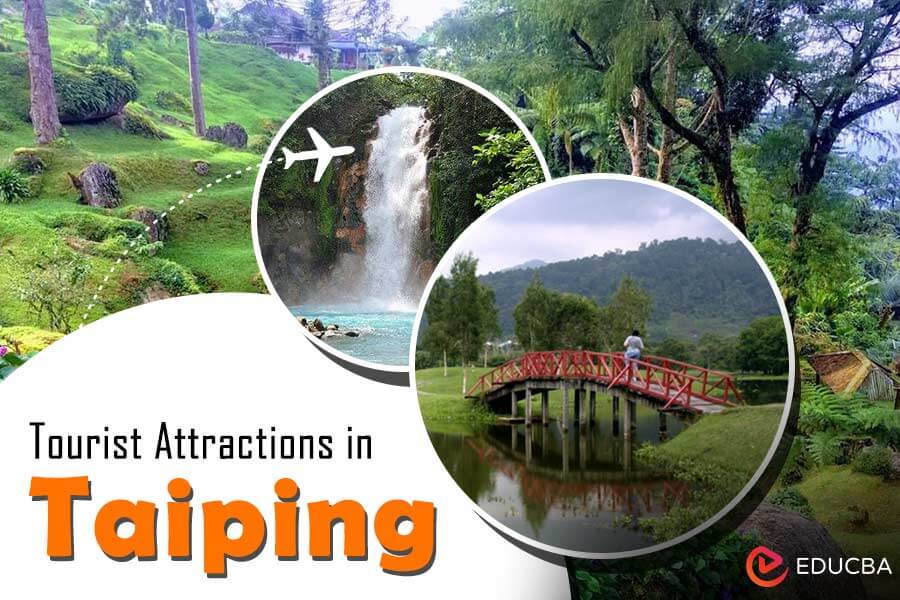 Tourist Attractions in Taiping