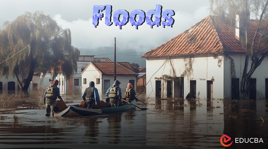 Floods