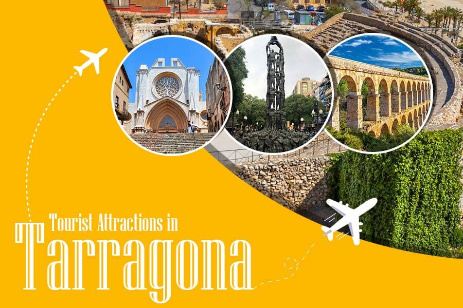 Tourist Attractions in Tarragona