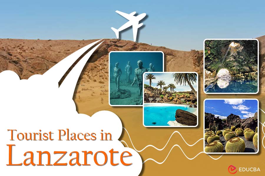 Tourist Places in Lanzarote