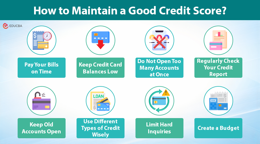 Maintain a Good Credit Score 