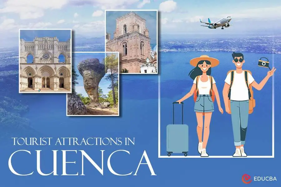 Tourist Attractions in Cuenca