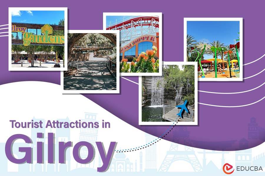 Tourist Attractions in Gilroy