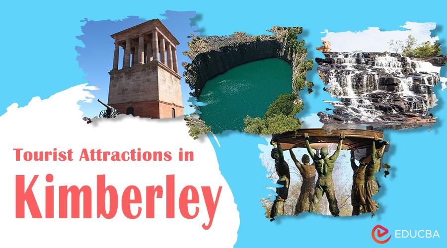 Tourist Attractions in Kimberley