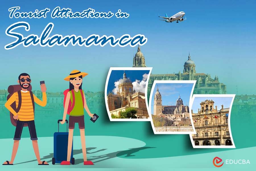 Tourist Attractions in Salamanca