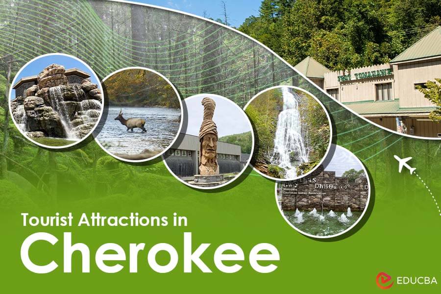 Tourist Attractions in Cherokee