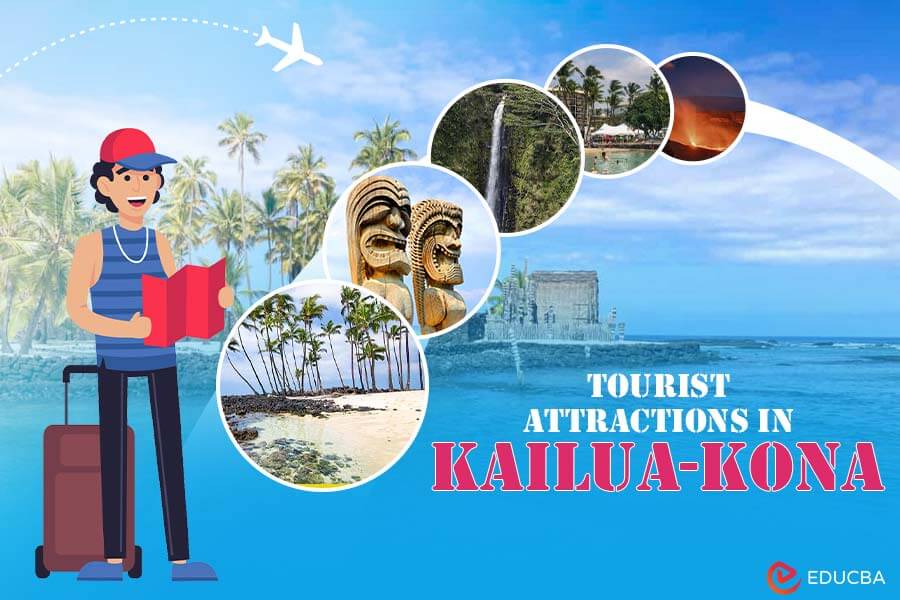 Tourist Attractions in Kailua-Kona