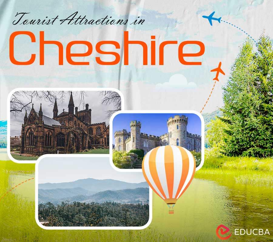 Tourist Attractions in Cheshire 