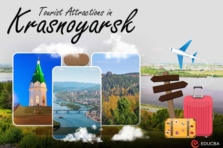 Tourist Attractions in Krasnoyarsk