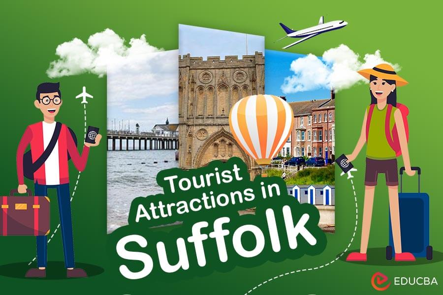 Tourist Attractions in Suffolk