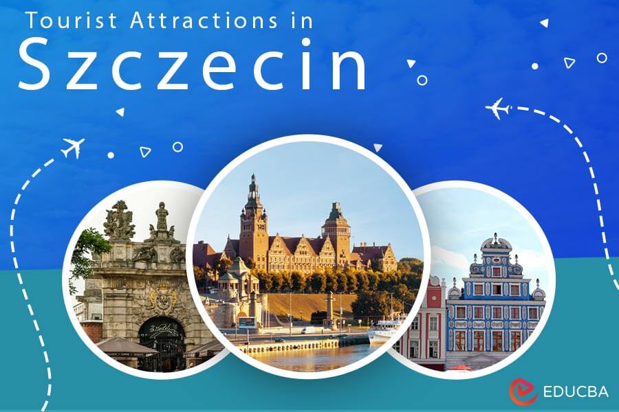 Tourist Attractions in Szczecin