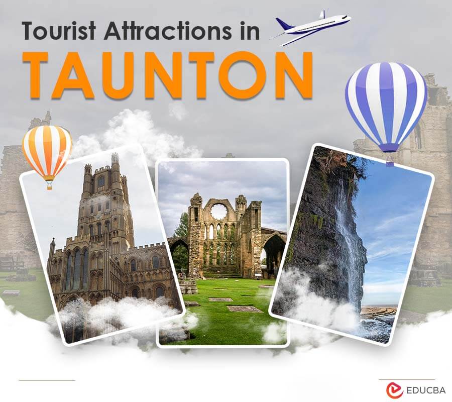 Tourist Attractions in Taunton