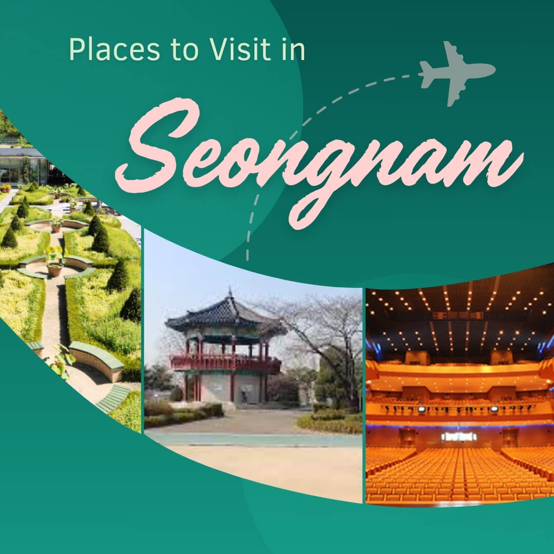 Places to Visit in Seongnam