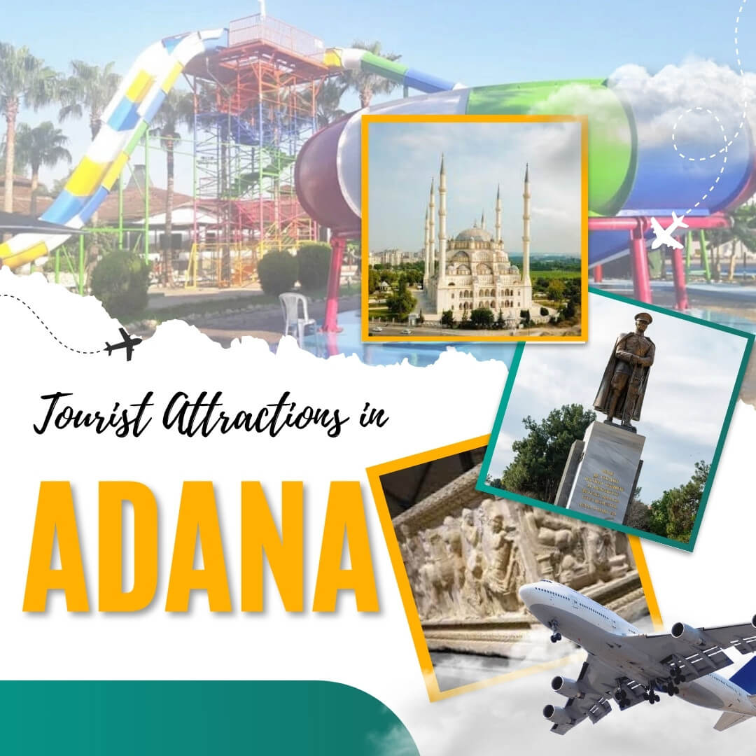 Tourist Attractions in Adana