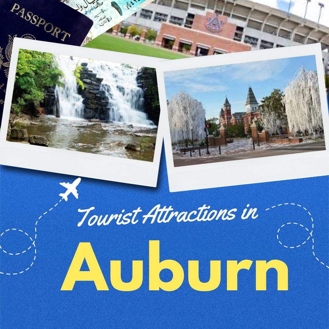 Tourist Attractions in Auburn