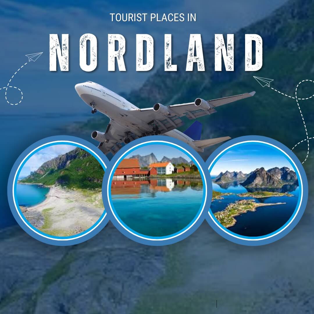 Tourist Places in Nordland