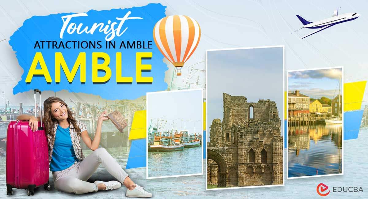 Tourist Attractions in Amble