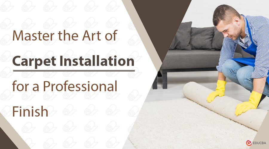 Carpet Installation