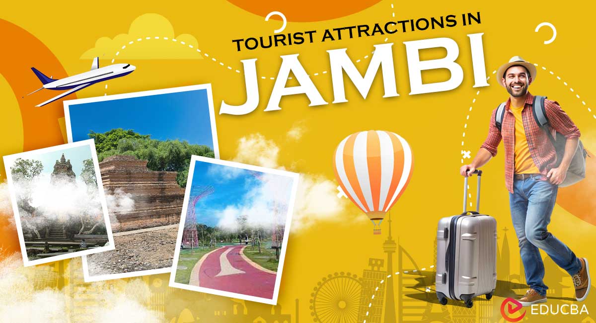 Tourist Attractions in Jambi