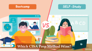 CISA Bootcamp vs Self-Study
